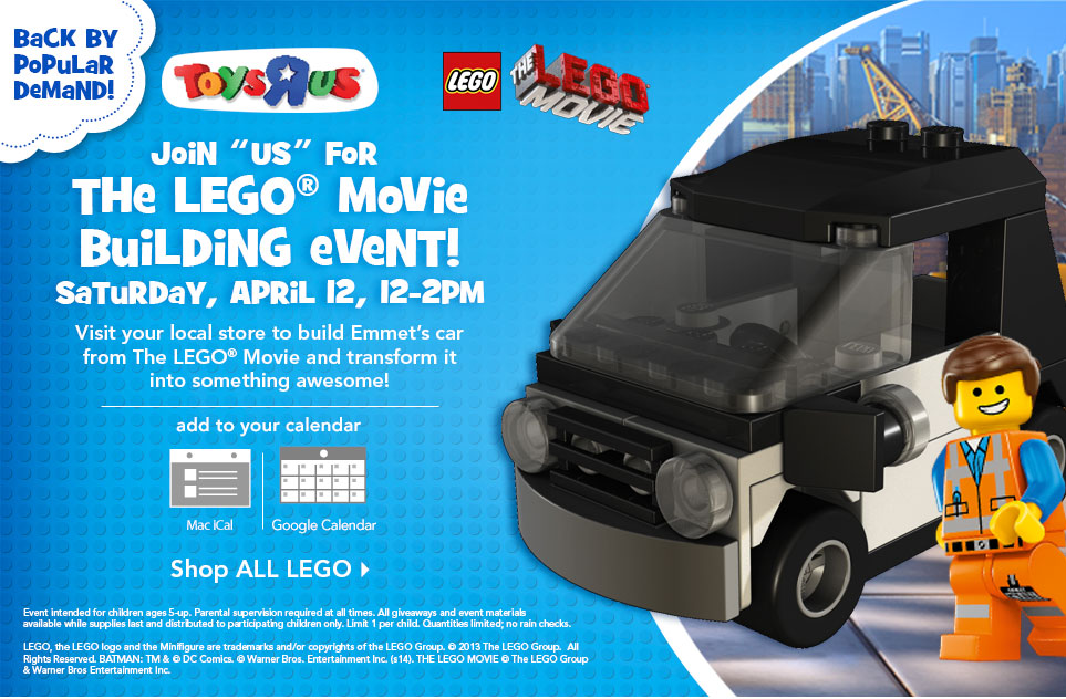 The LEGO Movie Building Event Returns To Toys'R'Us stores - FBTB